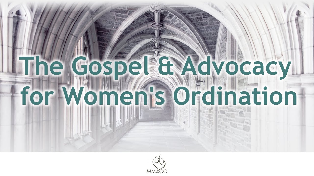 Kate McElwee - The Gospel and Advocacy for Women's Ordination