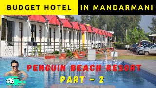 PENGUIN BEACH RESORT | MANDARMANI BUDGET HOTEL | SEA BEACH RESORT - YouTube
