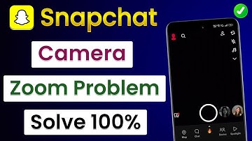 How To Fix Snapchat Camera Zoom Problem | Snapchat Camera Zoom Problem | Snapchat Zoom Out Problem