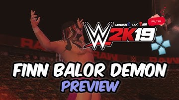 WWE 2K19 PSP, Android/PPSSPP - Finn Bálor Demon Preview