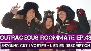 [VOSTFR] OUTRAGEOUS ROOMMATE EP.48 | Jinyoung CUT (Mars 2018)