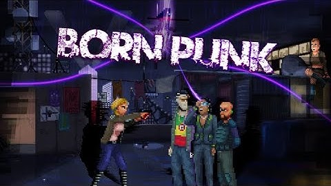 Cyberpunk point and click adventure Born Punk