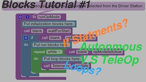Your First FTC OpMode with Block Code
