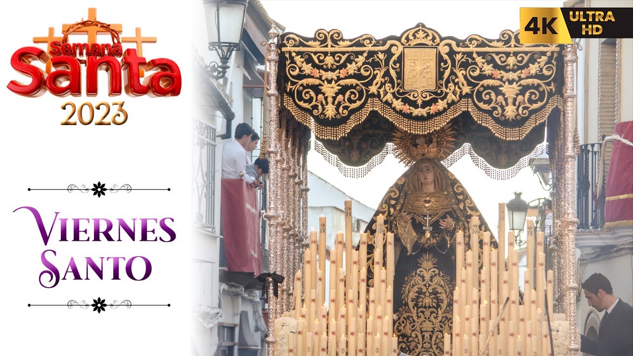 ⁴ᴷ Hermandad de LOS DOLORES | Viernes Santo El Viso del Alcor 2023