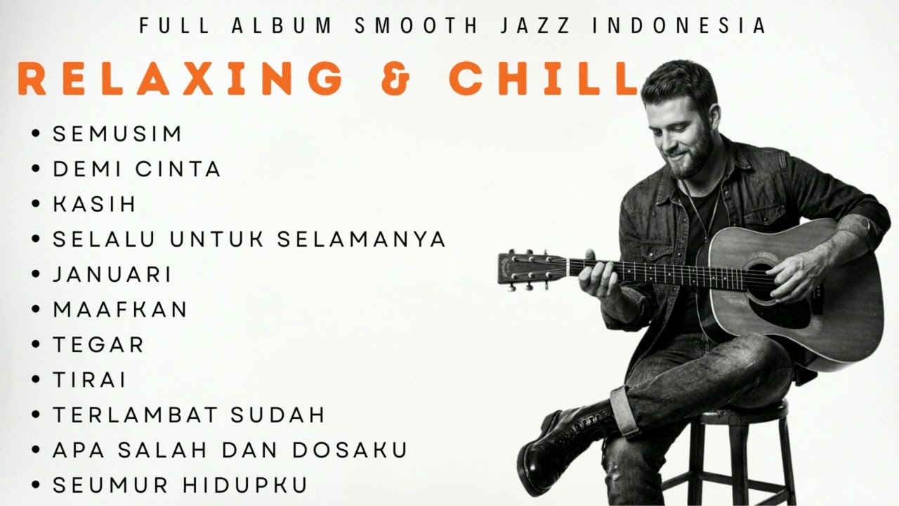 Smooth Jazz Indonesia – Relaxing & Chill 50 Menit Nonstop