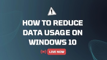 How to reduce data usage in Windows 10