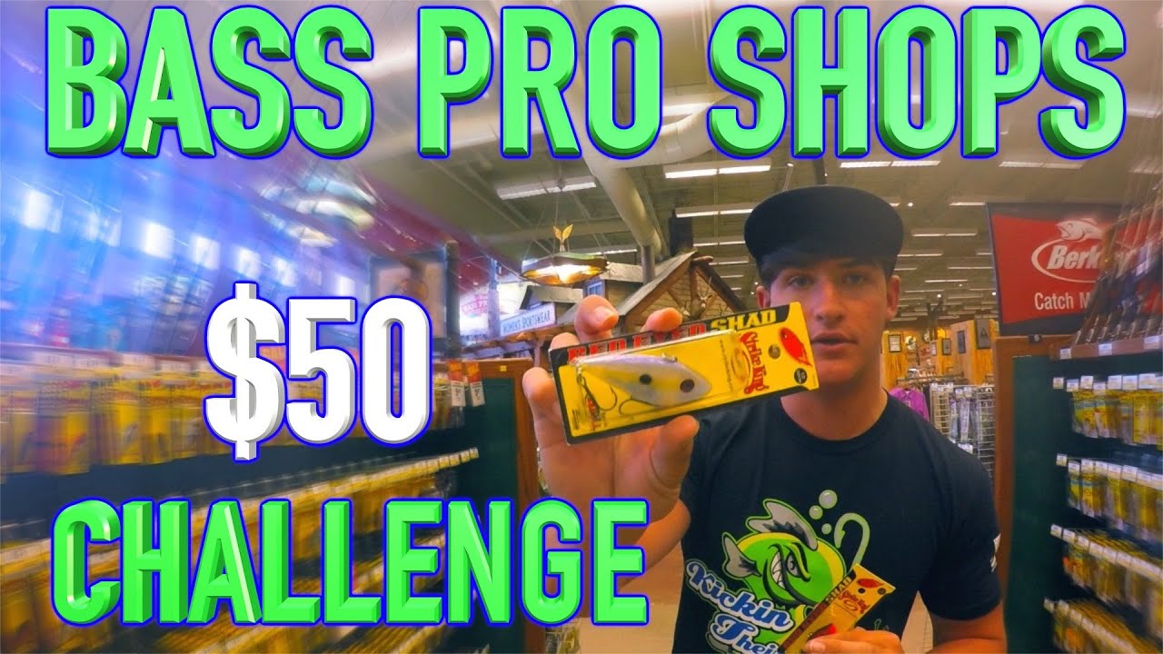 Bass Pro Shops ~ $50 Challenge !!! Best Bass Fishing ...