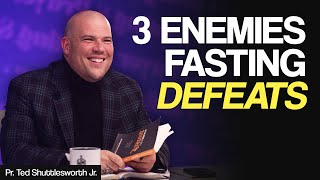 3 Enemies Fasting Defeats | Fast Day 03 PM