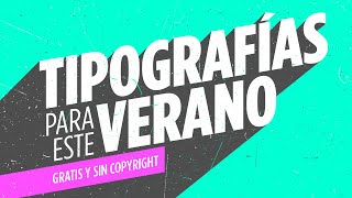 🏖 Las MEJORES TIPOGRAFÍAS 2023 para descargar GRATIS y usarlas en VERANO - SIN Copyright ©