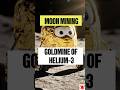 Moon Mining: The Hidden Goldmine of Helium-3#MoonMining #SpaceExploration #Helium3