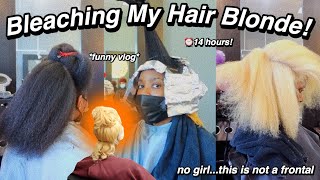 vlog: i bleached my NATURAL hair PLATINUM BLONDE! *it took 14 hours and it BURNED* | Localblackchild