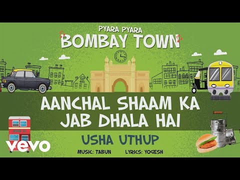 Aanchal Shaam Ka Jab Dhala Hai - Official Full Song | Pyara Pyara Bombay Town | Usha Uthup