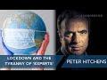 Peter Hitchens | Government Decision Making During COVID #CLIP