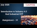 Introduction to Industry 4.0 and Industrial IoT Assignment 10 Answer Week 10 | July 2025 | NPTEL