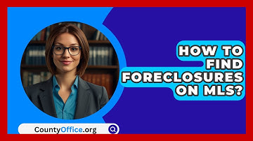How To Find Foreclosures On MLS? - CountyOffice.org