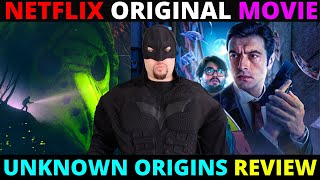 Unknown Origins Netflix Movie Review - Orígenes Secretos (2020)