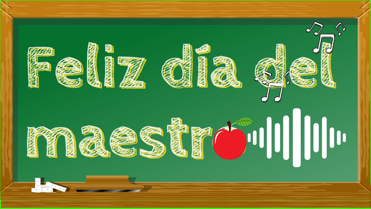 Canciones Para El Dia Del Maestro