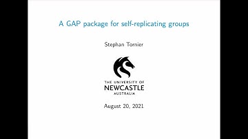 Stephan Tornier - A GAP package for self-replicating groups
