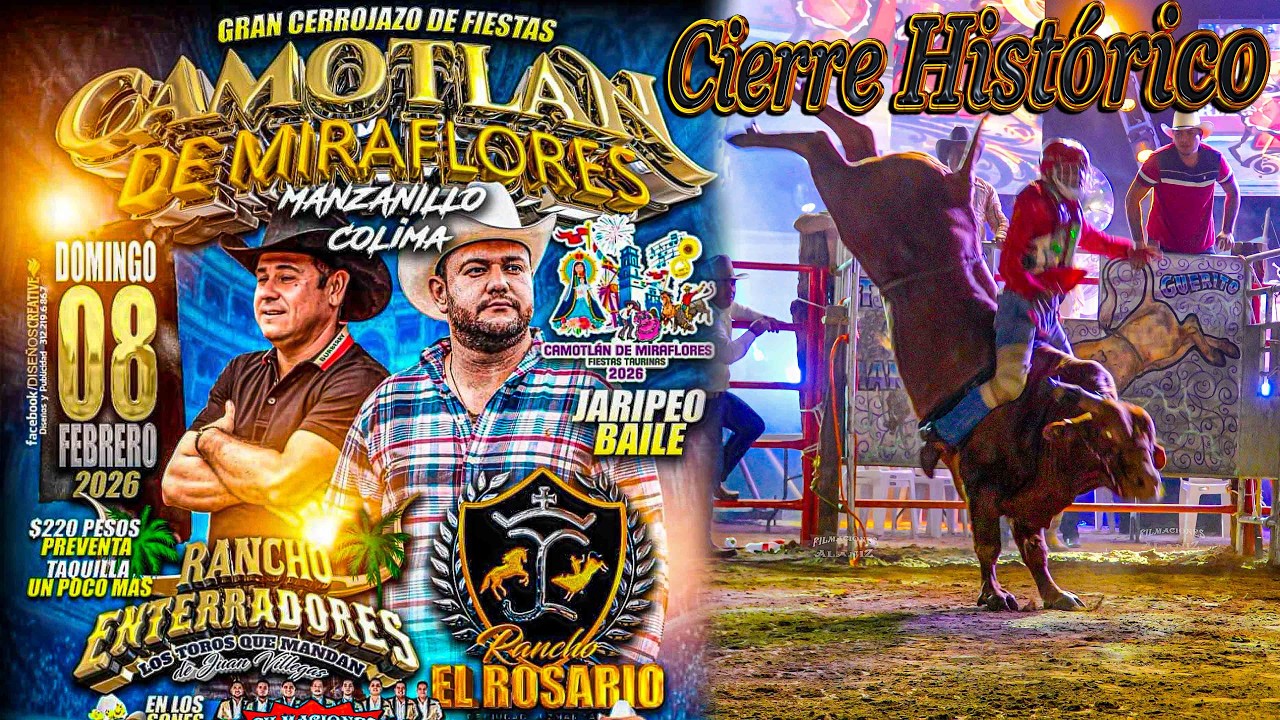 “Gran Cerrojazo de Fiestas 2026 Camotlán de Miraflores con Rancho Enterradores y Rancho El Rosario”