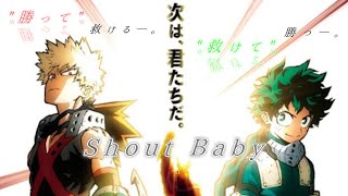 【MAD】ヒロアカ×ShoutBaby(cover)　緑谷＆爆豪【オリジン・ザ・ライジング】