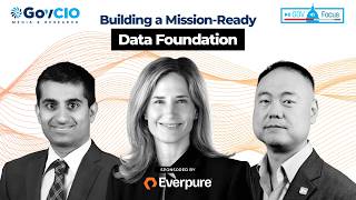 Building a Mission‑Ready Data Foundation | GovFocus available July 28