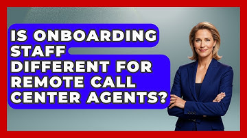 Is Onboarding Staff Different for Remote Call Center Agents? | Call Center Pro Strategies News