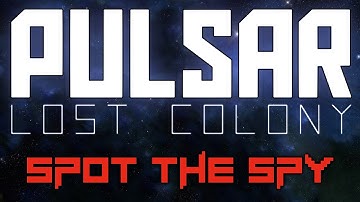 PULSAR: Lost Colony | Ep 2: Kinda ► Let