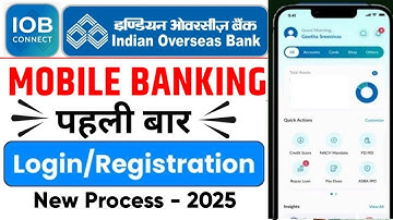 IOB Connect Mobile Banking Registration Kaise Kare 2025| IOB Connect App Kaise Chalu Kare|