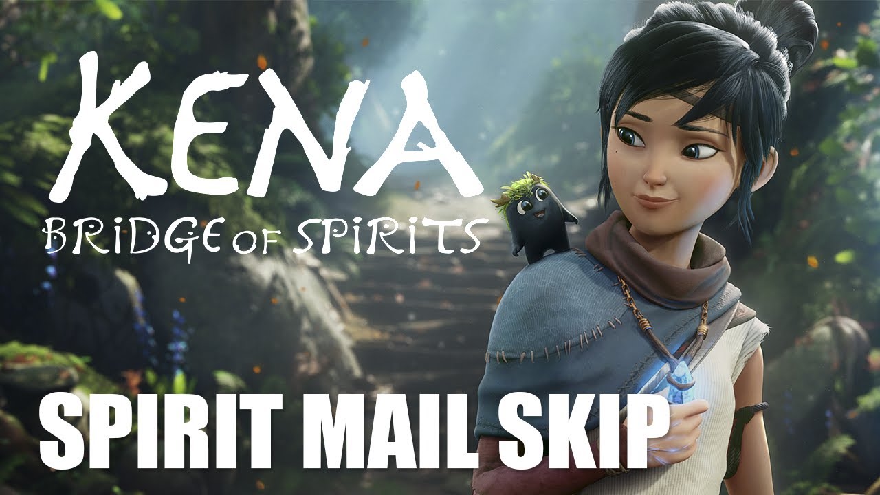 Spirit Mail Skip - Kena Bridge of Spirits