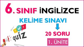 6. Sinif İngi̇li̇zce 1. Üni̇te Keli̇me Sinavi - Quiz - Test