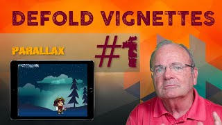 Defold Vignette 1 - Implementing Parallax