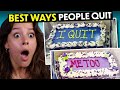 Best Ways People Quit Their Jobs | React