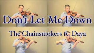 Don't Let Me Down - The Chainsmokers ft. Daya - String Quartet Cover