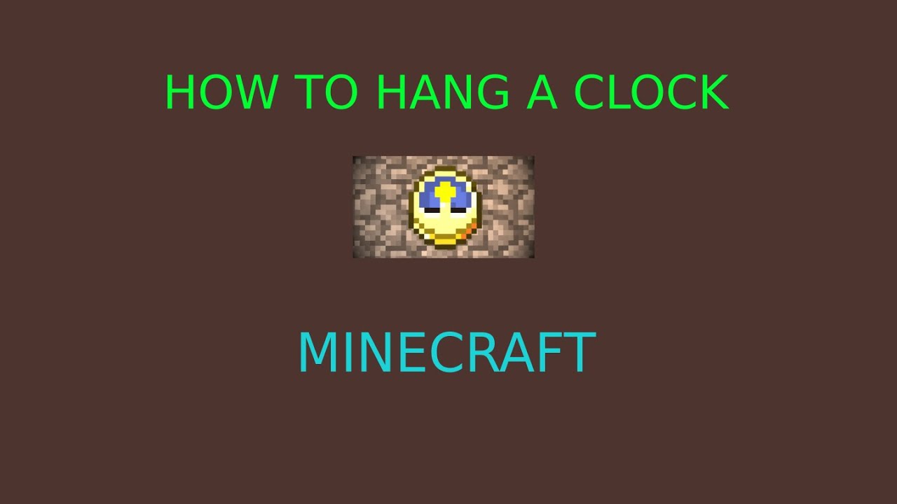 Minecraft How to hang a clock YouTube
