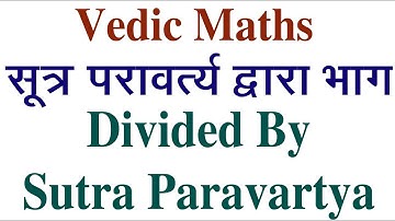 Q. No. 17 to 20 Ex 1.3 Ch 1 Vedic Maths Divided By Sutra Paravartya Based Class 9 Maths In Hindi