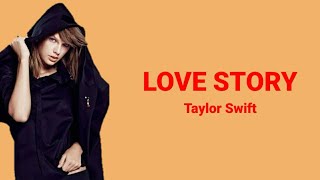 Love Story - Taylor Swift | Lyrics | Lirik Lagu