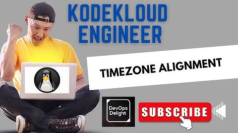 Kodekloud Engineer - Linux _ Level 1 | Task -15 | Timezone Alignment