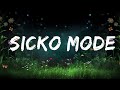 [1 Hour] Travis Scott - Sicko Mode (Lyrics) ft. Drake  | Best Song Lyrics