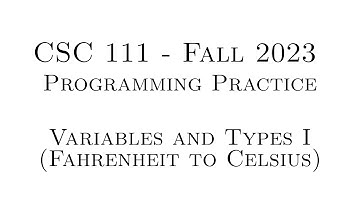 C Programming Practice (Fall 2023) - 1.01 - Variables and Types I (Fahrenheit to Celsius)