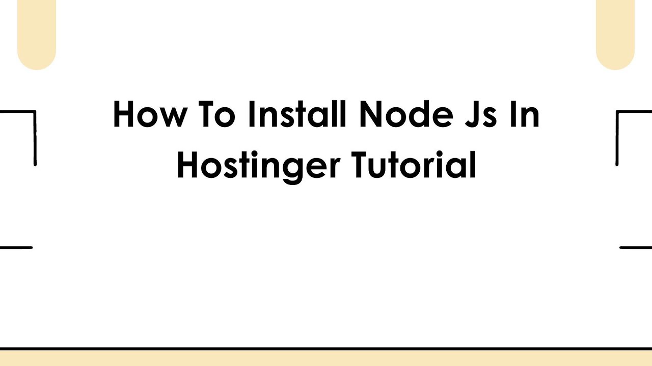 How To Install Node Js In Hostinger Tutorial - YouTube