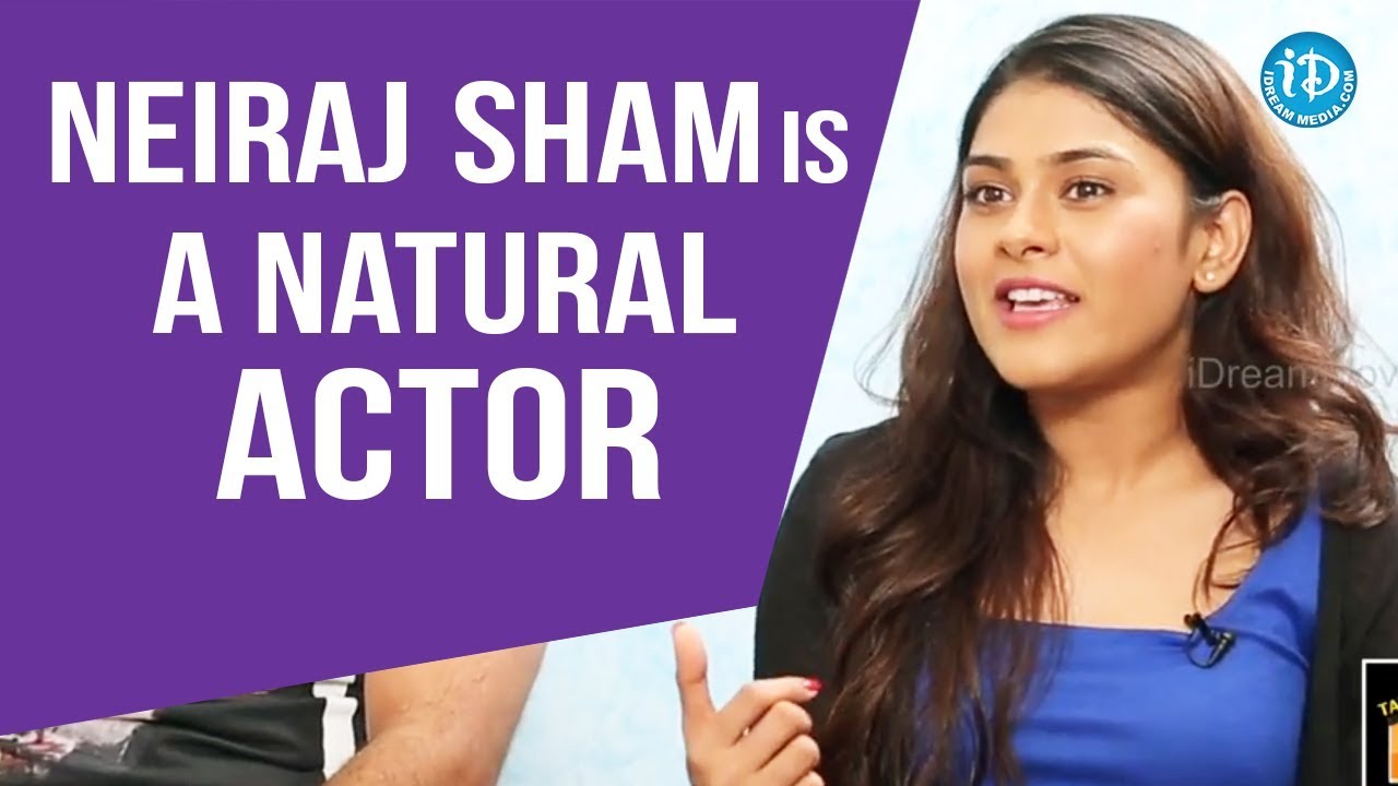 Neiraj Sham Is A Natural Actor - Naira Shah || 
