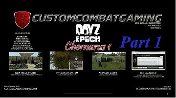 DayZ Epoch CCG 1080p part1