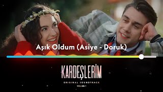 Aşık Oldum (Asiye - Doruk) - Kardeşlerim Soundtrack 🎶 Resimi