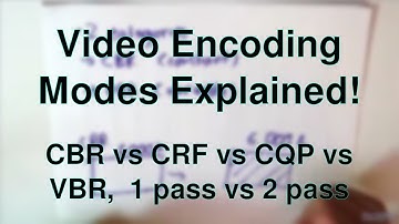 Video Bitrates Explained - CBR vs CRF vs CQP vs 1 pass vs 2 pass VBR