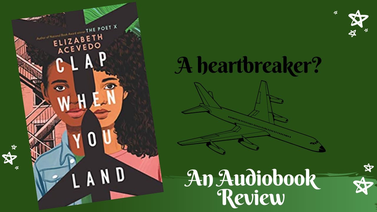 Clap When You Land An Audiobook Review YouTube