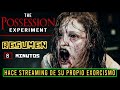 Experimento exorcista the possession experiment  resumen 8 minutos 