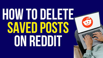 How to Delete All Saved Posts in Reddit in 2024