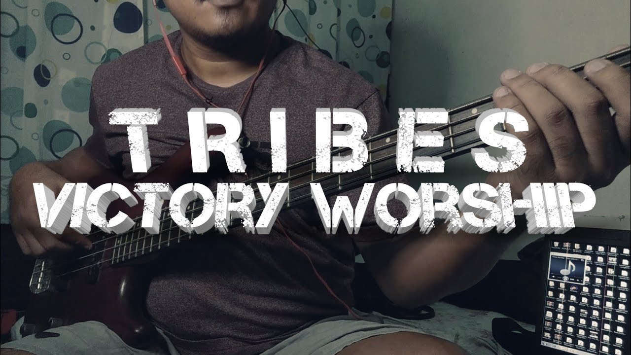 Victory Worship - Tribes (Bass Guitar)