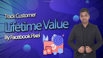 Track Customer Lifetime Value By Facebook Pixel || Shoaib Santo