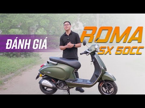Đánh giá xe tay ga 50cc DK Roma SX